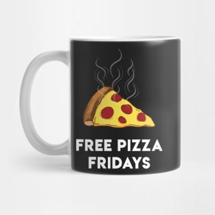 Free Pizza Fridays (White Text) Mug